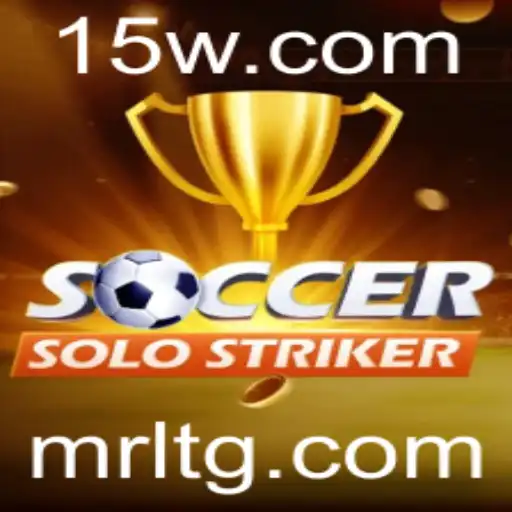 Descubra o Fascinante Mundo de SoccerSoloStriker com a Palavra-Chave bet600